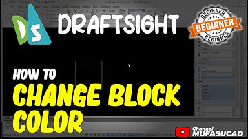 Draftsight How To Change Block Color