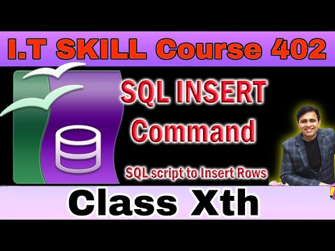 Sql Insert into command / Insert DML Command in Open Office Base (I.T Skill Course 402)