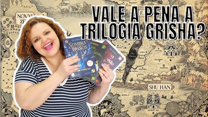 Trilogia Grisha  Irmandade dos leitores