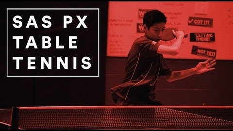 SASPX Table Tennis: An epic season
