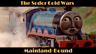 The Sodor Cold Wars Mainland Bound Tvs Adaptation