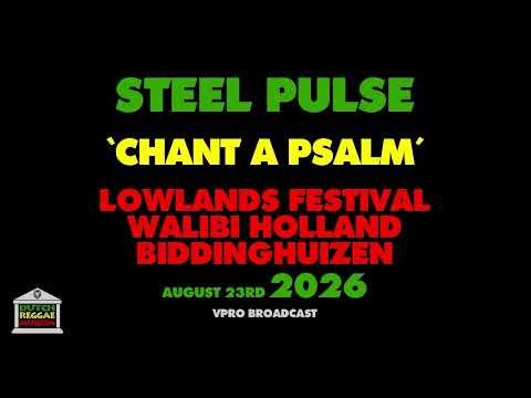 Steel Pulse - Chant A Psalm (Live 2026)