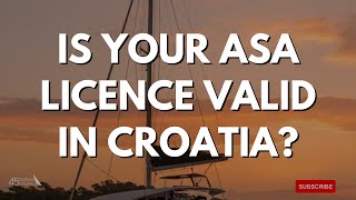 Is Your ASA License Valid to Charter in Croatia?