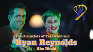 Ryan Reynolds and the Characters of Yas Island, Abu Dhabi