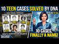 10 Missing Teen Cases SOLVED By DNA Years Later | True Crime