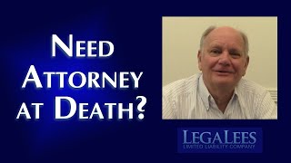 Do You Need an Attorney When Your Parents Die?