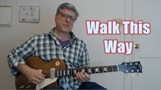 Walk This Way  Intro, Riffs, 1st Solo (Guitar Lesson with TAB)