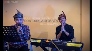 Doa Dan Air Mata - El Suraya Cover Ilham Syahputra || Live Cover || Yamaha Sx900 ​⁠@zeyproject