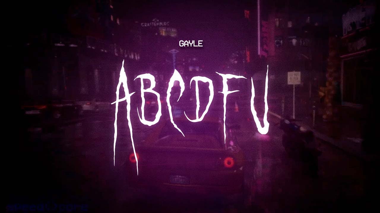 gayle - abcdefu [ sped up ] lyrics