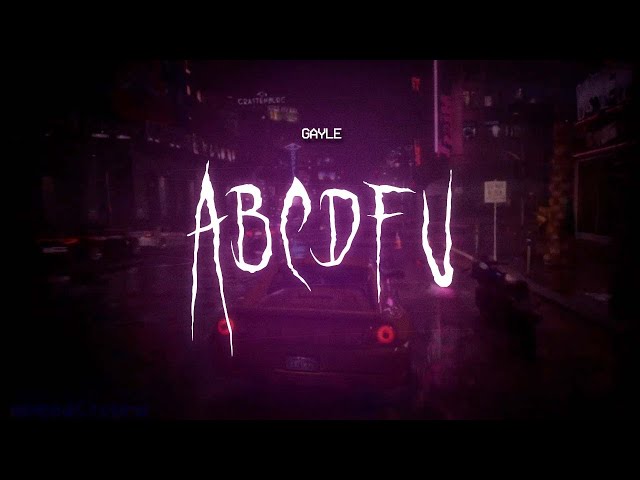 gayle - abcdefu [ sped up ] lyrics