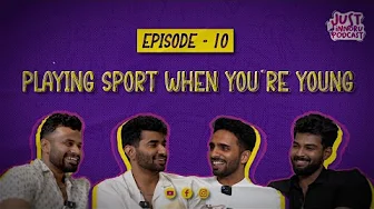 Episode 10 | Playing Sport When You’re Young 🏏 | Just Innoru Podcast