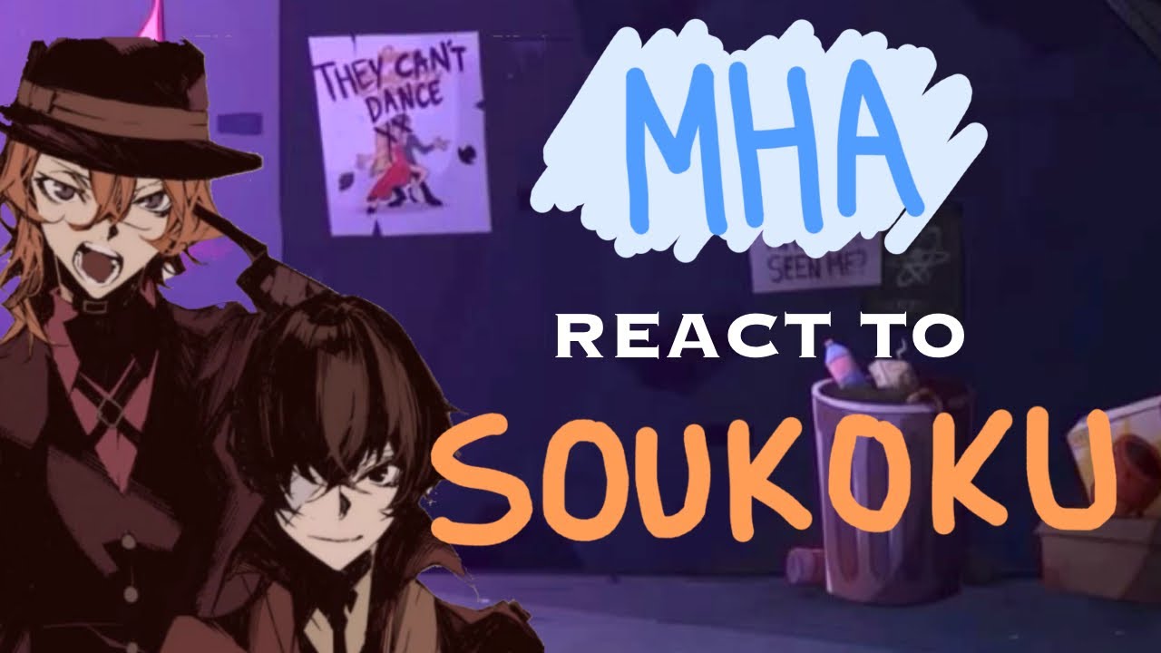 MHA react to SOUKOKU as VILLIANS | 2X speed | 1/1