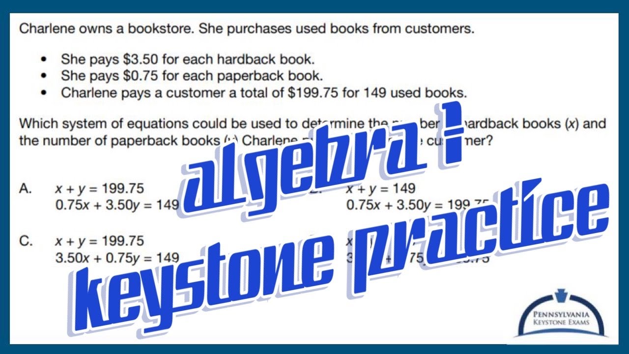 Algebra 1 KEYSTONE Practice - Create a System of Equations - YouTube