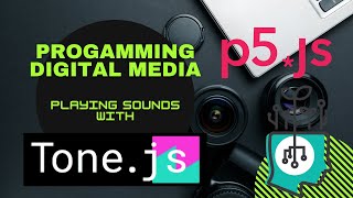 Learn How to Create Basic Synthesizers with Tone.js and P5