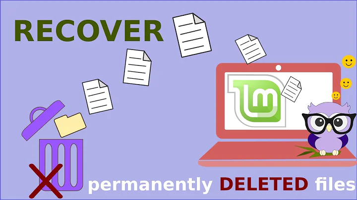 How to Recover a Deleted File on Linux Mint or Ubuntu