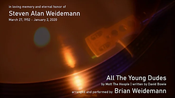 in memory of Steven Alan Weidemann, All The Young ...