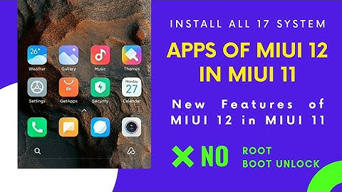How to Download and Install MIUI 12 all Apps in MIUI 11 🇮🇳 MI Security, MI Weather, MIUI 12 Launcher