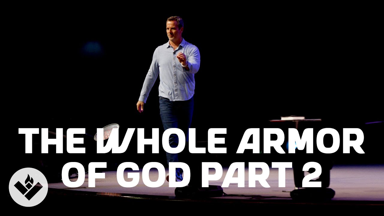 The Whole Armor of God Part 2 - YouTube