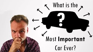 What is the Most Influential Car of All Time?