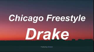 Drake – Chicago Freestyle (Lyrics)