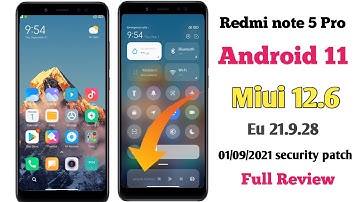 Redmi note 5 Pro Android 11 Miui 12.6 Eu rom latest security patch features and review full video