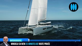 Windelo 54 New - visite privée BateauScopie de 22 minutes by ActuNautique - Yachting Art 4,090 views 4 days ago 22 minutes