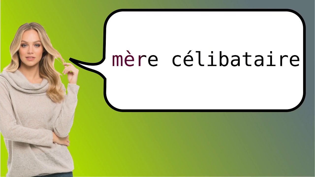 How to say 'single mother' in French? YouTube