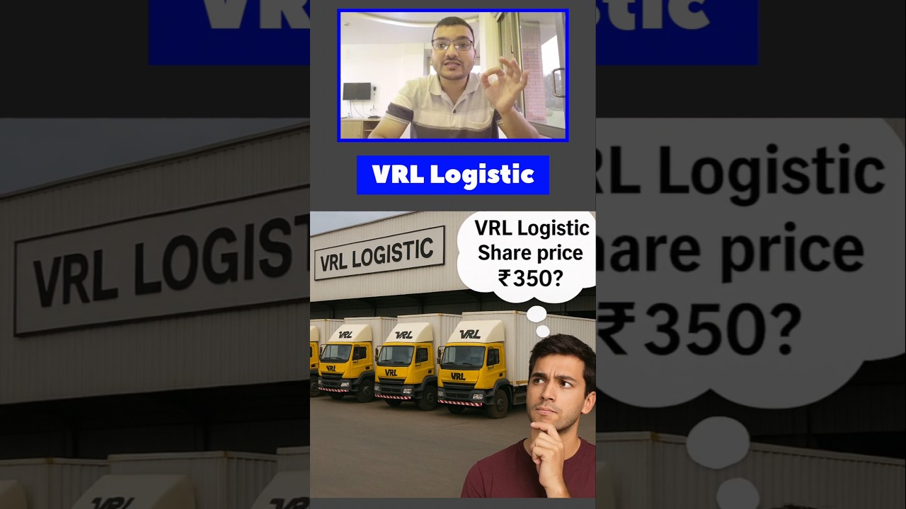 VRL Logistic Target Price Rs.350? 
