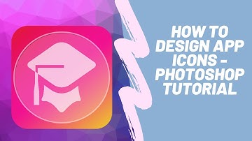 How to Design App Icons - Photoshop Tutorial