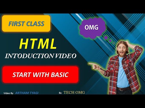 HTML INTRODUCTION || CLASS=1 || ARTHAM TYAGI || TECH OMG