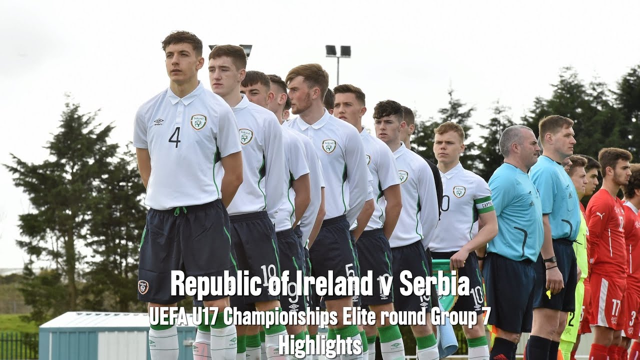 Ireland U17s start UEFA Elite Phase with Serbia loss