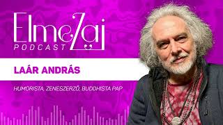 ElmeZaj - Laár András