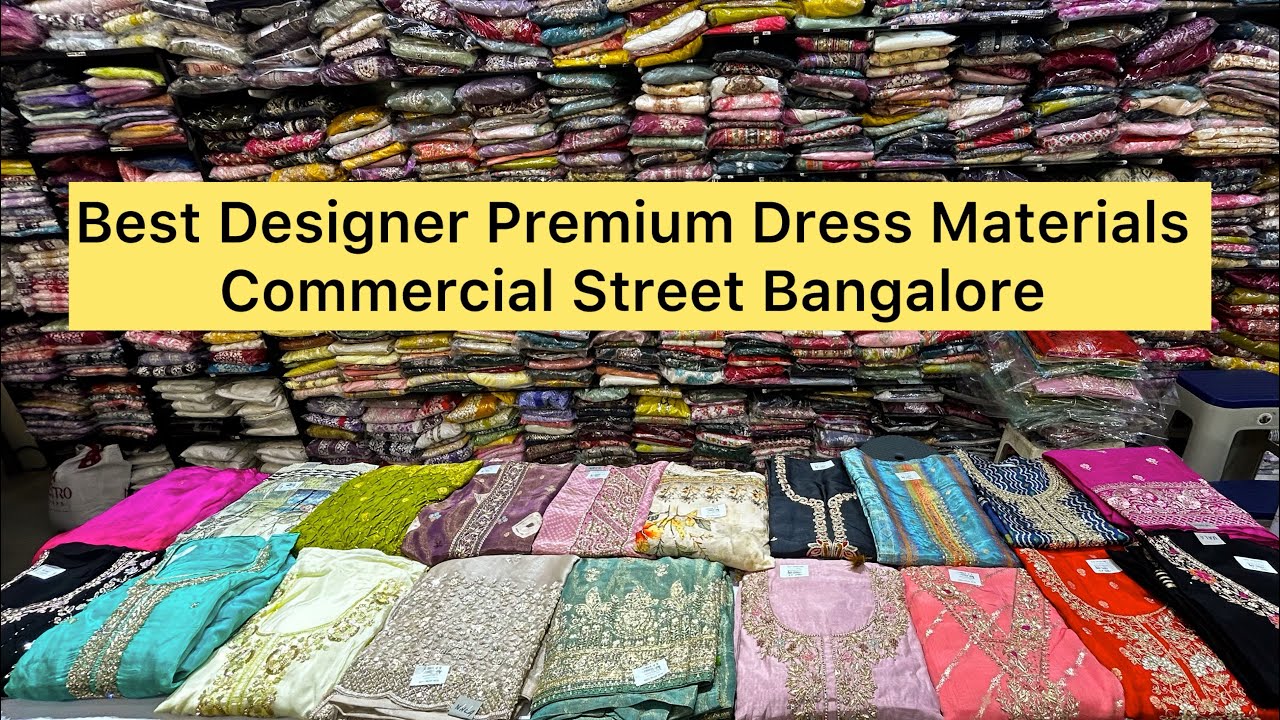 Designer Premium Dress Materials in Commercial Street Bangalore | Wedding Collections | plus size