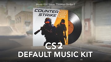Counter-Strike 2 Official Music Kit
