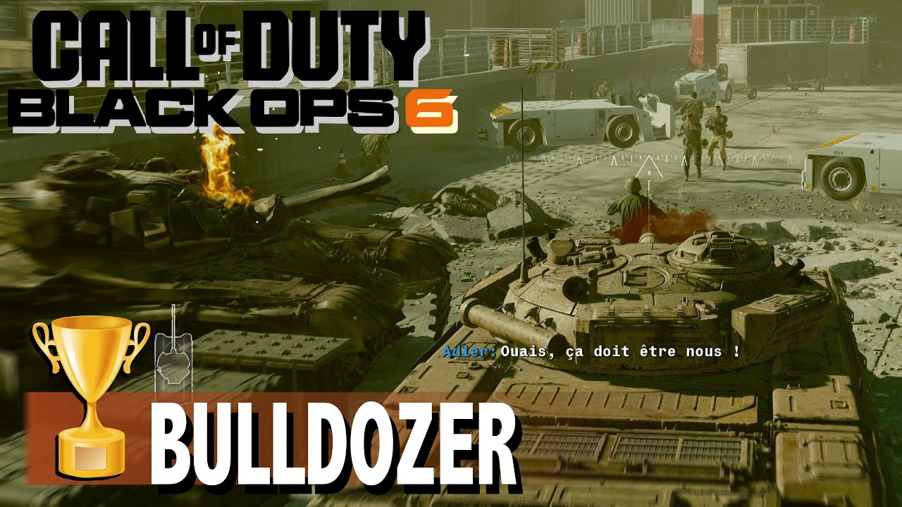 BULLDOZER - ÉCRASER 25 ENNEMIS AVEC LE CHAR D'ASSAUT TROPHÉE / SUCCÈS - CALL OF DUTY BLACK OPS 6