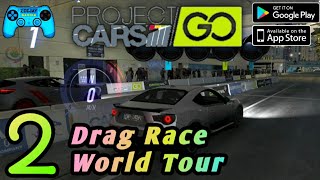Project Cars Go Gameplay Walkthrough (Android/iOS) Part 2 | Drag Race World Tour | Tap Push Release screenshot 3