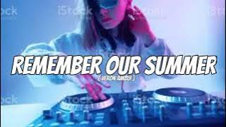 TERBARU!!!_REMEMBER OUR SUMMER_FULL KICK NEW SONG R'MIX 2023_( VERON AMBUI ) VIOLIN X TRUMPET MASHUP