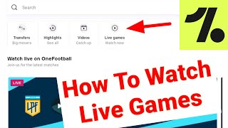 How to watch live games on OneFootball screenshot 5