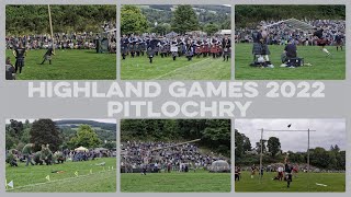 Scottish Highland Games 2022  |  Pitlochry