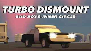 Turbo dismount police