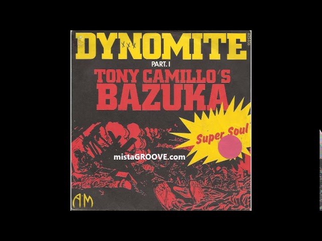 Tony Camillo's Bazuka - Dynomite