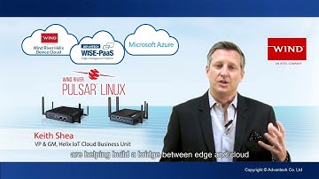 Connecting Edge to the Cloud, Advantech & Wind River