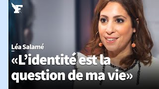 Léa Salamé: «Ma carrière, je la dois aussi à mon identité multiple»