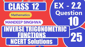 Class 12 Ex 2.2 Q10 Math | Inverse Trigonometry | Ex 2.2 Class 12 Math #InverseTrigonometricFunction