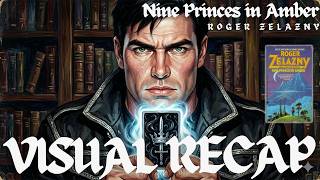 Nine Princes in Amber by Roger Zelazny BOOK 1 | The Chronicles of Amber Full Story Breakdown