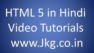 HTML Video Tutorials in Hindi lesson 07