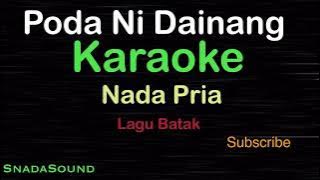 PODA NI DAINANG- Lagu Batak |KARAOKE VERSION NADA PRIA​⁠ -Male-Cowok-Laki-laki@ucokku