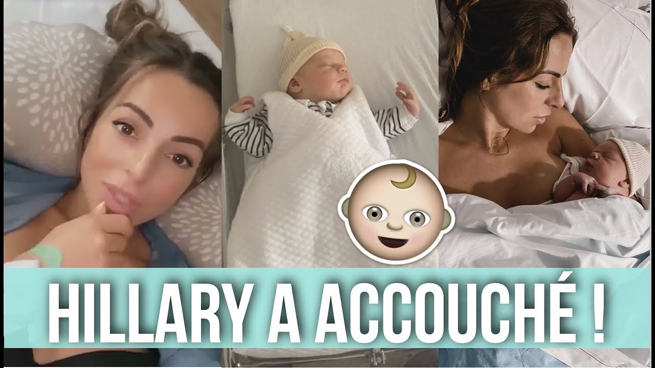 Hillary A Accouche Elle Se Confie Pour La Premiere Fois Et Devoile Le Prenom De Son Bebe Youtube