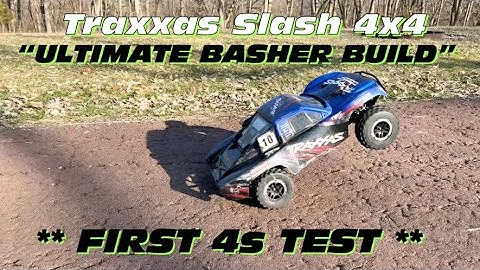 Traxxas Slash 4x4 “ULTIMATE BASHER BUILD” …..FIRST 4s TEST Exposes more WEAK Points !!