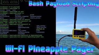 Wi-Fi Pineapple Pager Bash Payload Scripting